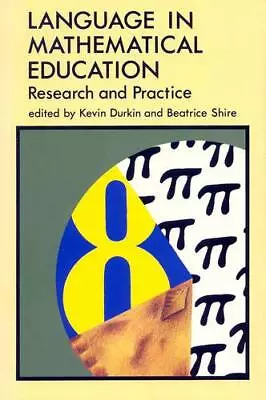 Language In Mathematical Education: Research And Practice By DURKIN Paperback • £3.49