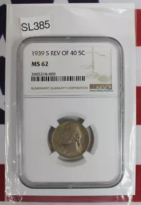 1939 S Reverse Of 1940 Jefferson Nickel NGC MS 62 (SL385) • $25