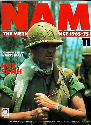 Orbis - Nam The Vietnam Experience 1965-75 Issue 11 - Khe Sahn • £5.99