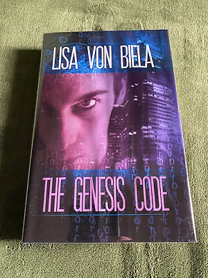 £46 • Buy THE GENESIS CODE By Lisa Von Biela SIGNED Limited Hardcover FIRST DarkFuse 2013
