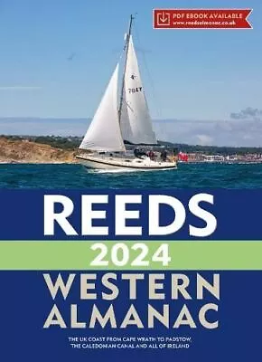 Reeds Western Almanac 2024 By Perrin Towler • £30.66