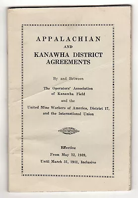 Agreements: Kanawha Coal Operators' Association & United Mine Workers 1939 • $31.50