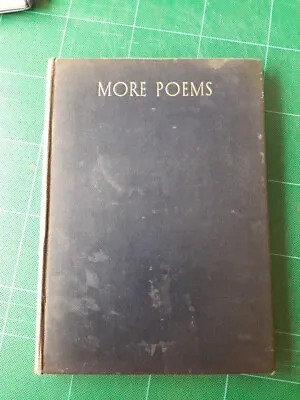 MORE POEMS BY A.E.HOUSMAN 1st EDITION 1936 • £3.50