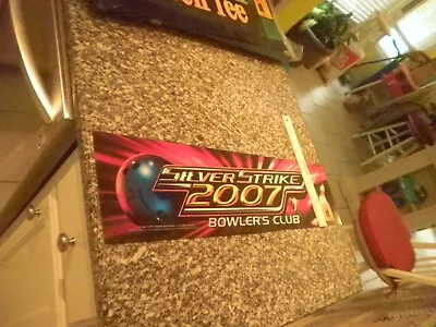 1 Silver Strike 2007  Bowling Marquee Sign  • $23