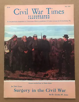 Vintage CIVIL WAR TIMES ILLUSTRATED Magazine May 1963 Surgery • $9.99