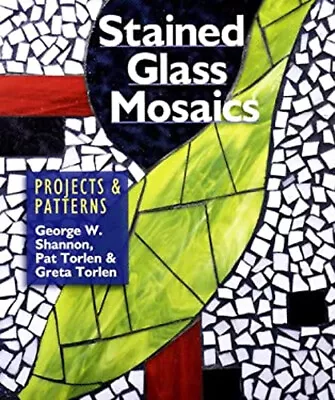 Stained Glass Mosaics : Projects And Patterns Hardcover • $9.59