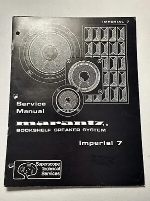Marantz Imperial 7 Bookshelf Speaker System Service Manual Vintage Original • $24.99