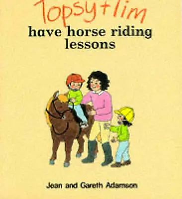 Adamson Gareth : Topsy + Tim Have Horse Riding Lessons FREE Shipping Save £s • £3.19