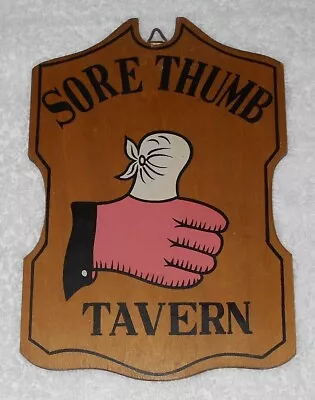 Sore Thumb Tavern - Painted Wooden Sign - Made In Japan - Vintage • $12.50