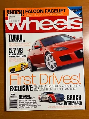 Wheels Magazine - September 2005 - Mazda RX-8 - Elfin MS8 Streamliner - Brock • $14.90