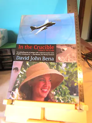 In The Crucible Vol. 1 : The Escape By Bena 2009 Signed A-6 Intruder Vietnam • $4.99