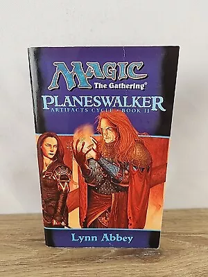 Planeswalker (Magic The Gathering: Artifacts Cycle Book II) Lynn Abbey First ED • $34.95