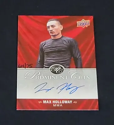 2017 UD Prominent Cuts MAX HOLLOWAY AUTOGRAPH - THE NATIONAL AUTO • $79.95