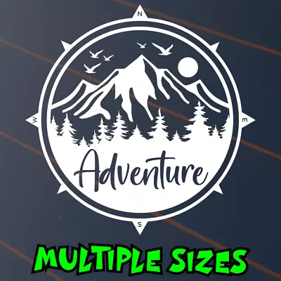 Adventure Sticker Decal Caravan Compass Camping Explore 4x4 Mountains Travel Van • $6.50
