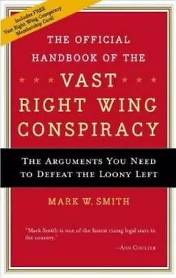 The Official Handbook Of The Vast Right Win- Paperback Mark W Smith 0895260859 • $4.39