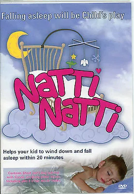 £4.99 • Buy Natti Natti Dvd Falling Asleep Will Be Child's Play - Help Your Kid To Wind Down