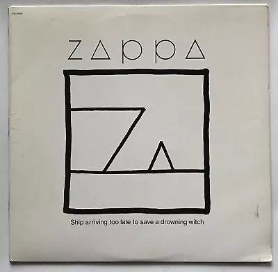 Frank Zappa - Ship Arriving Too Late To Save A Drowning Witch - 1982- Vinyl LP   • $22
