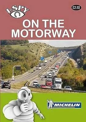 I-SPY Motorway (Michelin I-SPY Guides) I-SPY Used; Good Book • £2.69