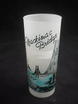 Vintage Mackinac Bridge Frosted Souvenir Glass 1950s Michigan Mackinaw 16oz. • $7.99