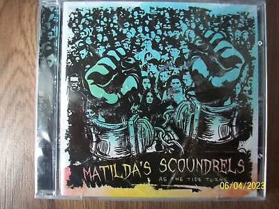 Matilda's Scoundrels – As The Tide Turns New + Sealed CD ( Matildas Scoundrels ) • £8.84