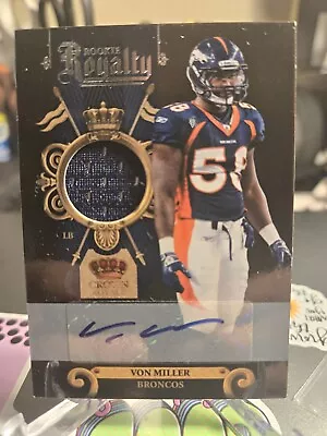 Von Miller 2012 Crown Royale Rookie Royalty Jersey Auto Autograph #093/100 • $29.99