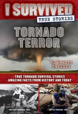 Tornado Terror (I Survived True Stories #3): True Tornado Survival Storie - GOOD • $4.46
