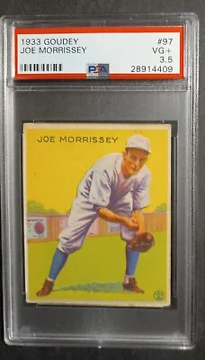 1933 Goudey - #97 Joe Morrissey - PSA 3.5 VG+ • $112