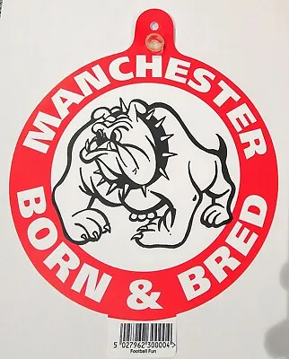 Manchester Utd Car/Bedroom Window Hanger  Manchester Born & Bred   • £2.99