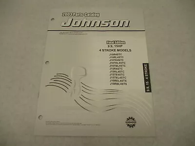 5033318 BRP Johnson 9.9 15 HP 4-Stroke Outboard Parts Catalog 2003 Final Editio • $15.30