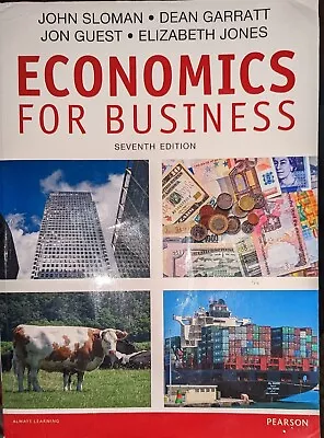 Economics For Business By Jon Guest John Sloman Elizabeth Jones Dean Garratt • £7.99