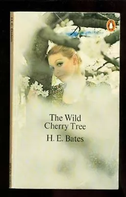 £2.23 • Buy The Wild Cherry Tree,H. E. Bates