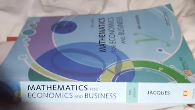 Mathematics For Economics And Business By Jacques Fifth Ed Unmarked Gc Pics • £13.99