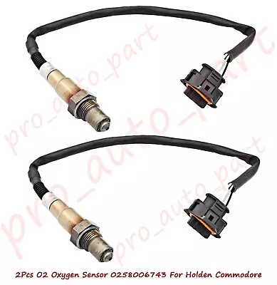 AU O2 Oxygen Sensor 0258006743 2Pcs For Holden Commodore VZ VE V6 3.6L 2004-2013 • $51.39