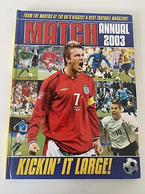 Football Match Annual 2003 David Beckham Book Collectible  • £3.99