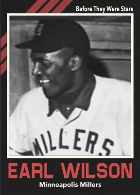 Custom Novelty Card Earl Wilson Minneapolis Millers Before They Were Stars  • $9.99