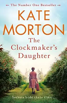 The Clockmaker's Daughter By Morton Kate Acceptable Used Book (Paperback) FREE • £3.35