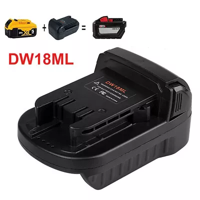 DW18ML Battery Adapter Convert For Dewalt 20V Battery To Milwaukee M18 18V Tool • $21.25