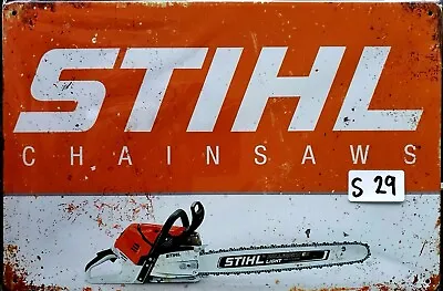 Stihl Chainsaw Retro Metal Tin Signs Bar Shed & Man Cave Signs AU Seller • $9.95