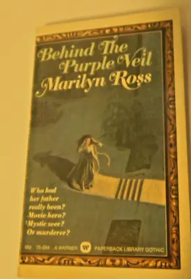 K Marilyn Ross BEHIND THE PURPLE VEIL Warner GOTHIC Library 1973 1st Print Pb • $2.88