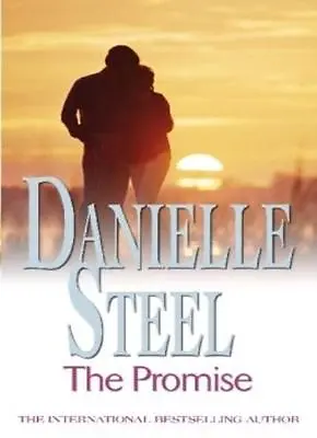 The Promise By Danielle Steel. 9780751543780 • £2.51