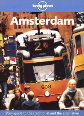 Amsterdam (Lonely Planet City Guides) By Rob Van Driesum Nikki  • $15.51