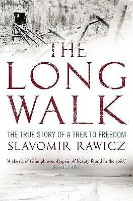 The Long Walk: The True Story Of A Trek To Freedom Slavomir Rawicz New Book • £5.93