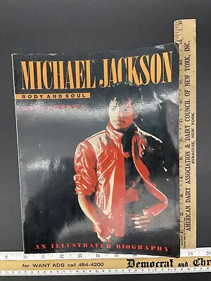 Michael Jackson  Body And Soul  An Illustrated Biography By Geoff Brown (1984) • $9.95