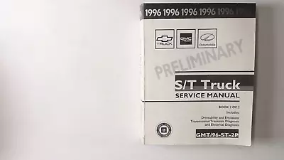 1996 S/T S-10 Truck Preliminary Factory Service Repair Manual 2/2 Chevy GMC S10 • $11.10