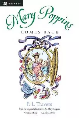 Mary Poppins Comes Back - Paperback By Travers Dr. P. L. - GOOD • $4.98