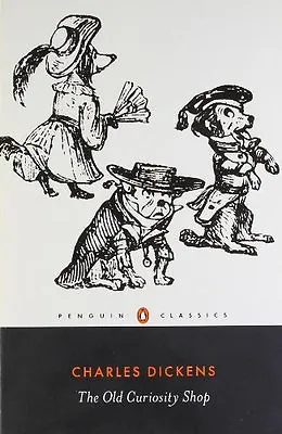 The Old Curiosity Shop: A Tale (Penguin Classics) By Charles Dickens Hablot K. • £3.50