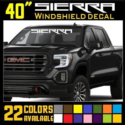 Windshield Banner Vinyl Decal Sticker 40  X 4.75  For GMC SIERRA Muscle TRUCK • $17.59