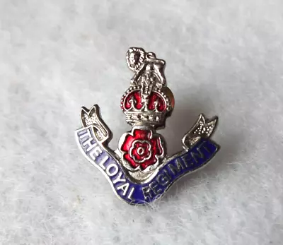 THE LOYAL REGIMENT - North Lancashire - British Army - PIN BADGE • £5.99