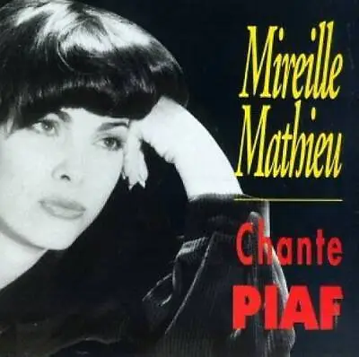 Chante Piaf - Audio CD By Mireille Mathieu - VERY GOOD • $6.98