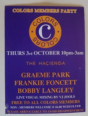 COLORS MEMBERS PARTY @ HACIENDA Oct 95 Dance Flyer Manchester Club History  • £15